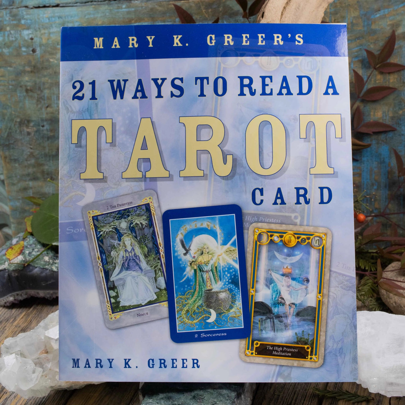 21 Ways to Read a Tarot Card
