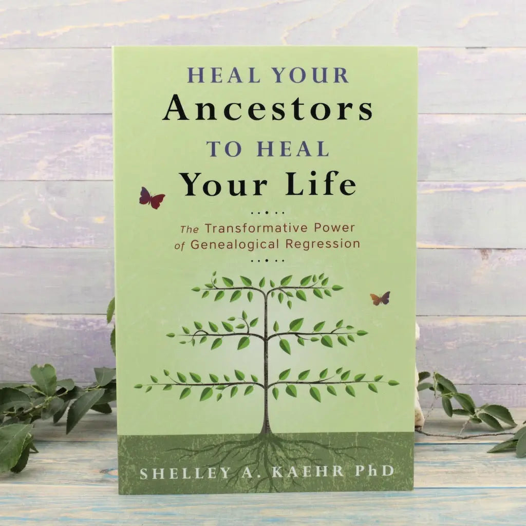 Heal Your Ancestors to Heal Your Life
