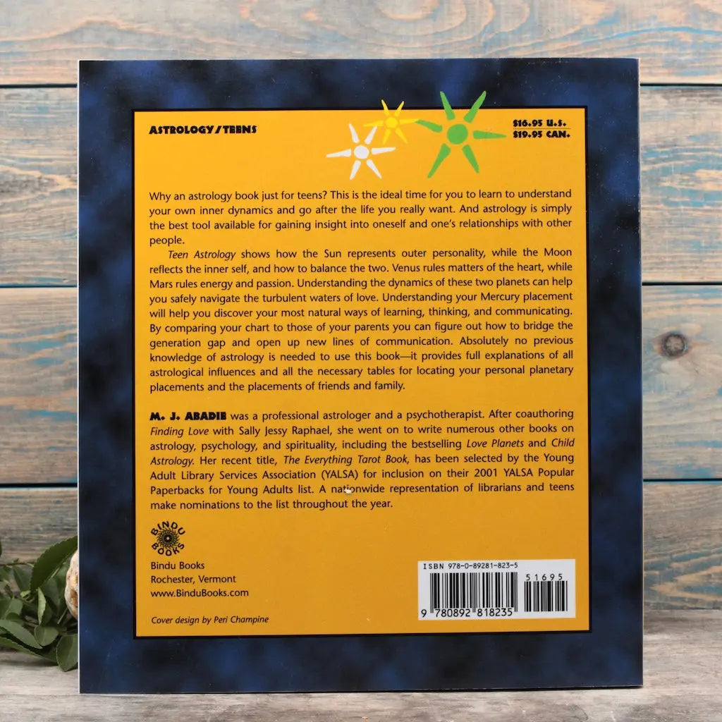 Teen Astrology: The Ultimate Guide to Making Your Life Your Own